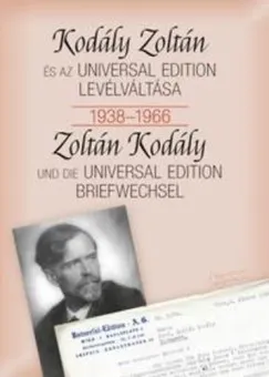 Kodály Zoltán és az Universal Edition levélváltása 1938-1966 Expressz szállítás