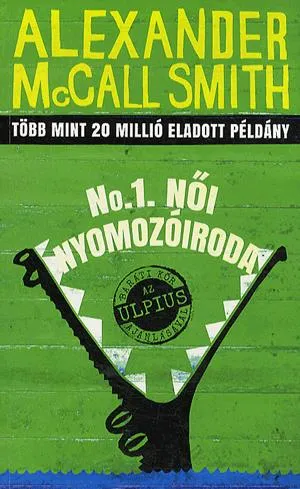No. 1. Női Nyomozóiroda Ne maradj le