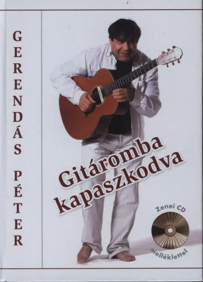 Azonnali szállítás Gitáromba kapaszkodva - Zenei CD melléklettel