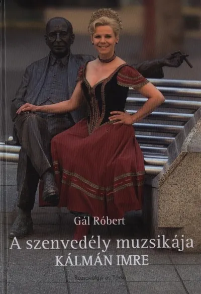 A szenvedély muzsikája - Kálmám Imre - CD-melléklettel Kihagyhatatlan ajánlat