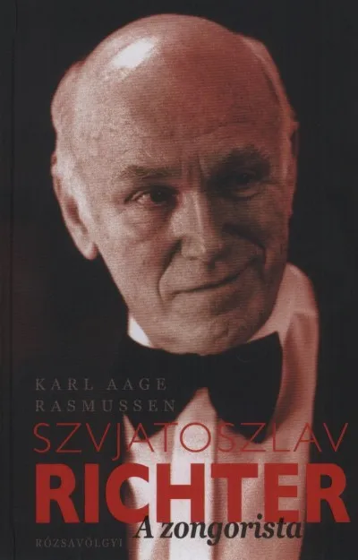Vedd meg most Szvjatoszlav Richter - A zongorista