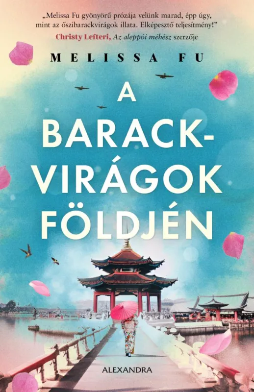 Korlátozott ajánlat A barackvirágok földjén
