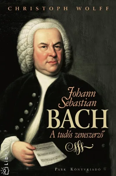 Ne maradj le Johann Sebastian Bach - A tudós zeneszerző