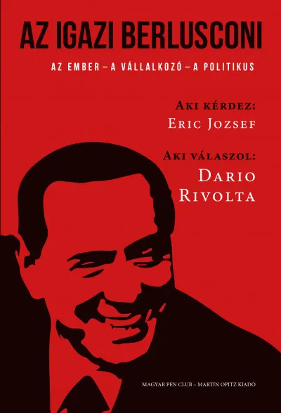 Akciós ár Az igazi Berlusconi - Az ember - a vállalkozó - a politikus