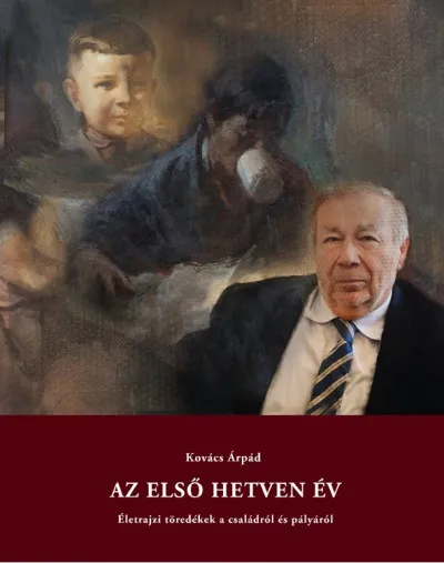 Az első hetven év - Életrajzi töredékek a családról és pályáról Bestseller