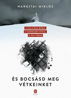 És bocsásd meg vétkeinket Exkluzív ajánlat