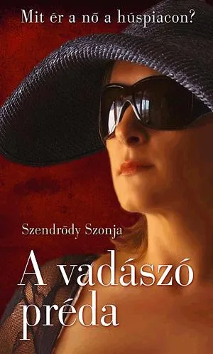 A vadászó préda Outlet