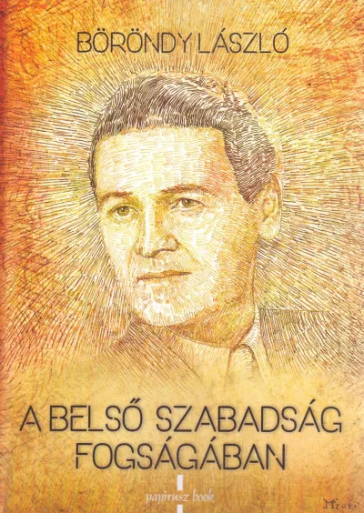 A belső szabadság fogságában Legkelendőbb