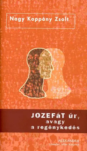 Prémium Jozefát úr, avagy a regénykedés