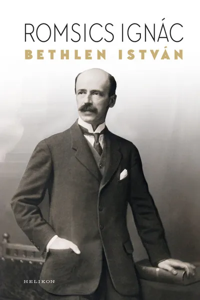 Vásárlói kedvenc Bethlen István - Politikai életrajz