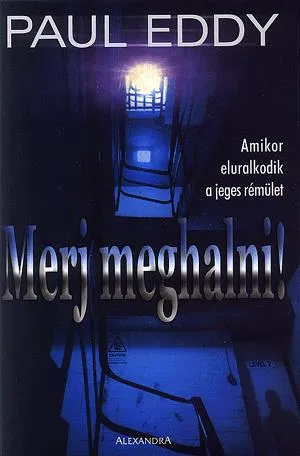 Kedvezmény Merj meghalni!