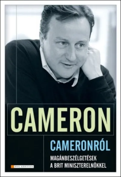 Cameron Cameronról - Magánbeszélgetések a brit miniszterelnökkel Akció