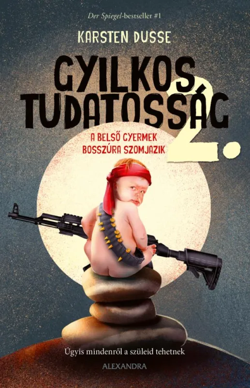 A belső gyermek bosszúra szomjazik Vedd meg most