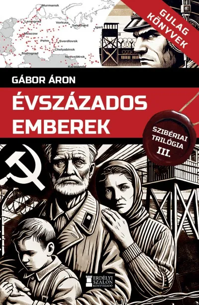 Akciós ár Évszázados emberek - Szibériai trilógia, III. kötet