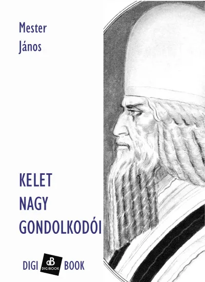 Vásárlói kedvenc Kelet nagy gondolkodói