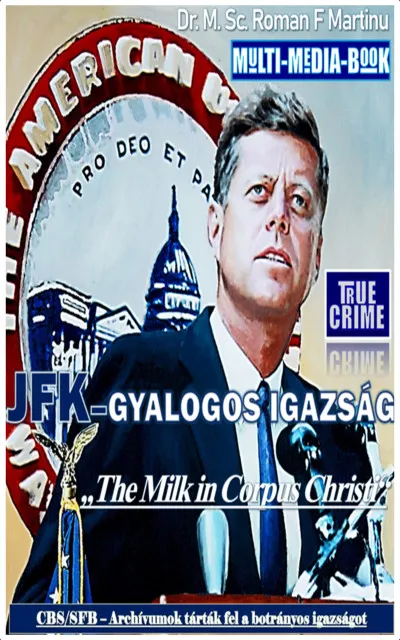 JFK-gyalogos Igazság Vedd meg online