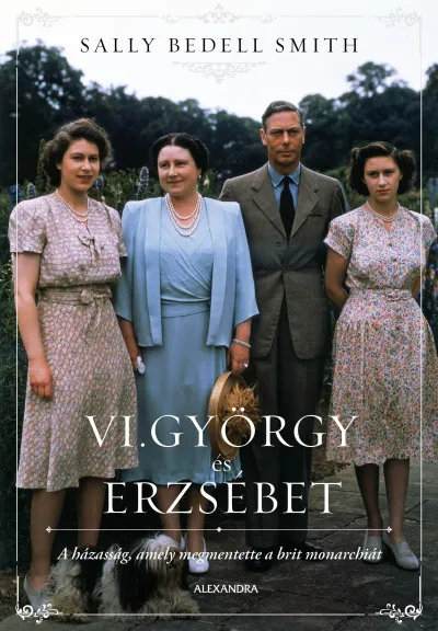 VI. György és Erzsébet - A házasság, amely megmentette a brit monarchiát Árcsökkenés