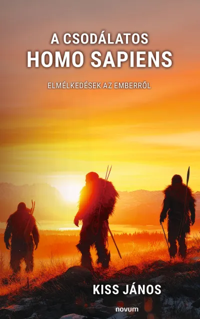 A csodálatos homo sapiens Kedvezményes ár