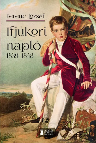 Ifjúkori napló 1839-1848 Szuper ajánlat