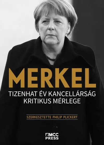Prémium Merkel - Tizenhat év kancellárság kritikus mérlege