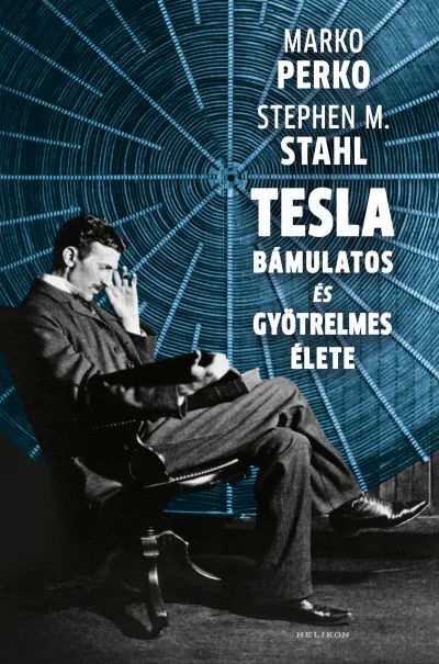 Népszerű Tesla bámulatos és gyötrelmes élete