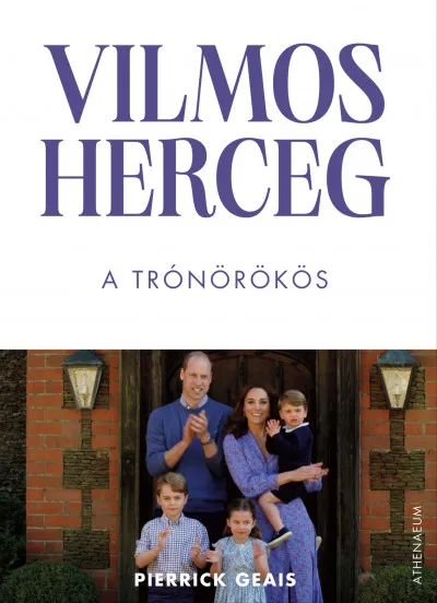 Vilmos herceg - A trónörökös Utolsó esély