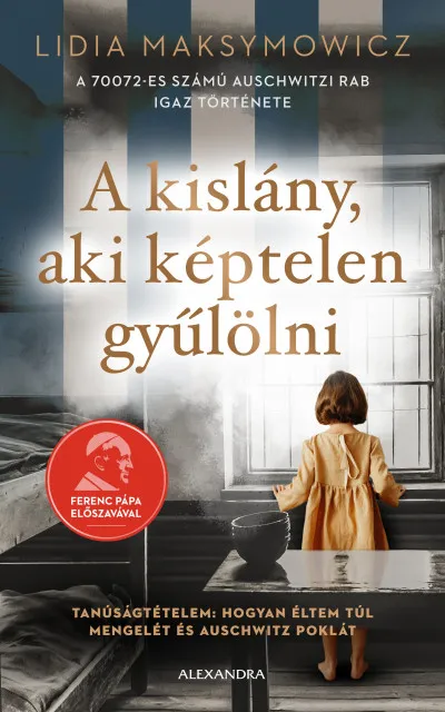 Kedvezményes ár A kislány, aki képtelen gyűlölni