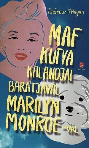 Maf kutya kalandjai barátjával, Marilyn Monroe-val Expressz szállítás