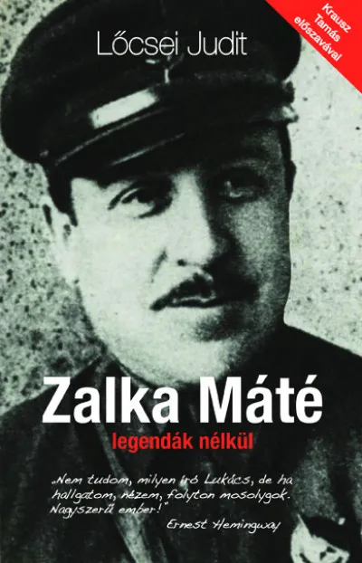 Zalka Máté legendák nélkül Legkelendőbb