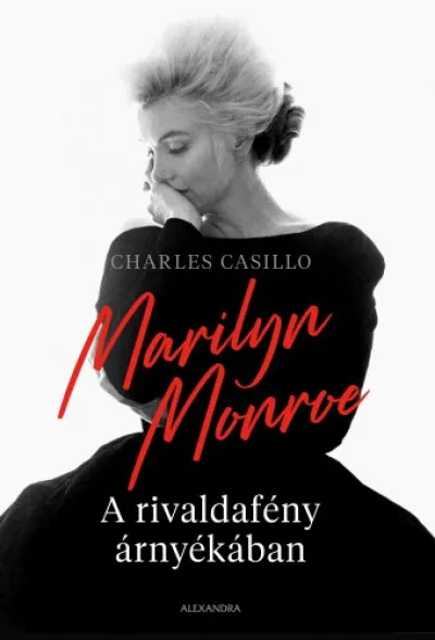 Prémium Marilyn Monroe - A rivaldafény árnyékában
