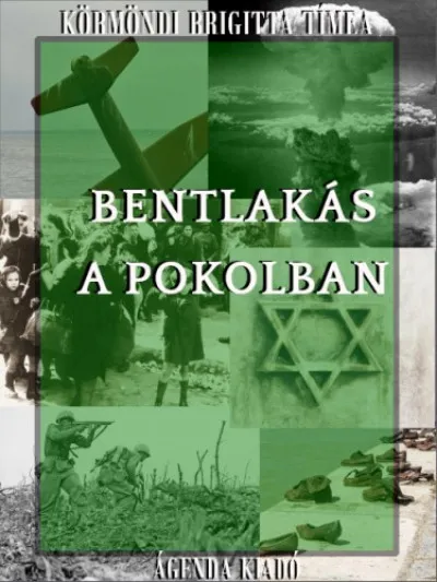 Outlet Bentlakás a pokolban