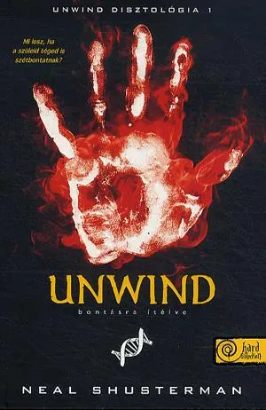 Bestseller Unwind - Bontásra ítélve
