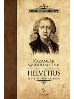 Alacsony ár Helvétius élete és munkássága