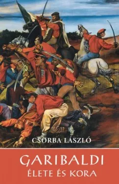 Expressz szállítás Garibaldi élete és kora