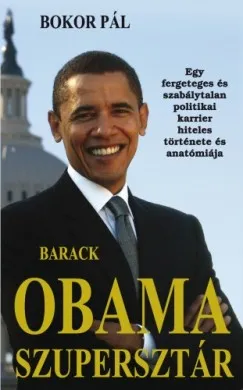 Barack Obama szupersztár Vedd meg most