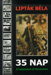 35 nap - A Testament of Revolution Expressz kézbesítés