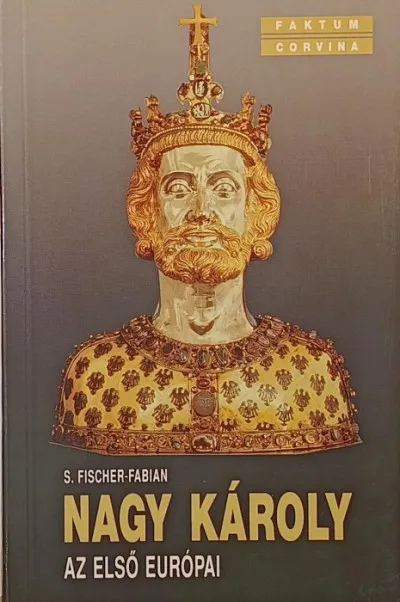 Árcsökkenés Nagy Károly - Az első európai