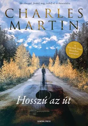 Vedd meg most Hosszú az út