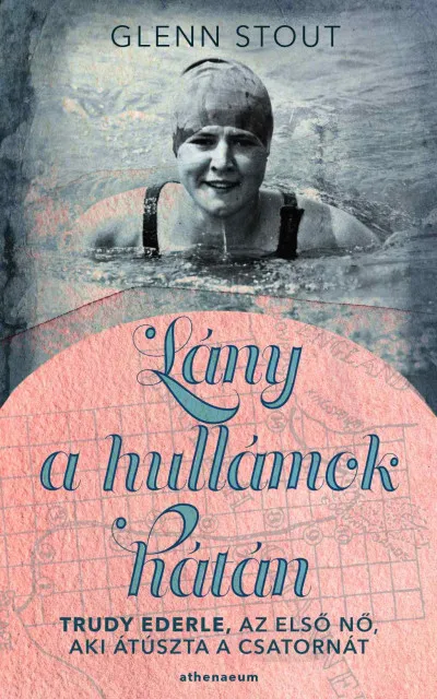 Lány a hullámok hátán - Trudy Ederle, az első nő, aki átúszta a Csatornát Akció