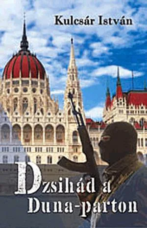 Biztonságos fizetés Dzsihád a Duna-parton