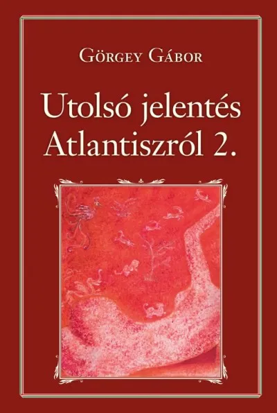 Szuper akció Utolsó jelentés Atlantiszról II.