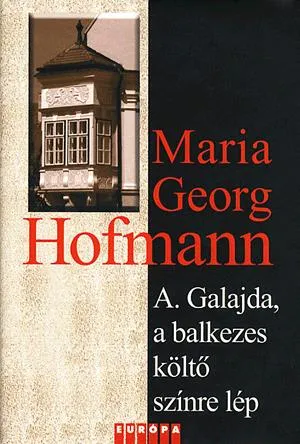 A. Galajda, a balkezes költő színre lép Újdonság