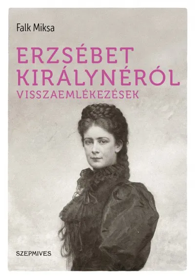 Gyors kiszállítás Erzsébet királynéról - Visszaemlékezések