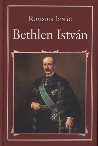 Bethlen István Csak ma