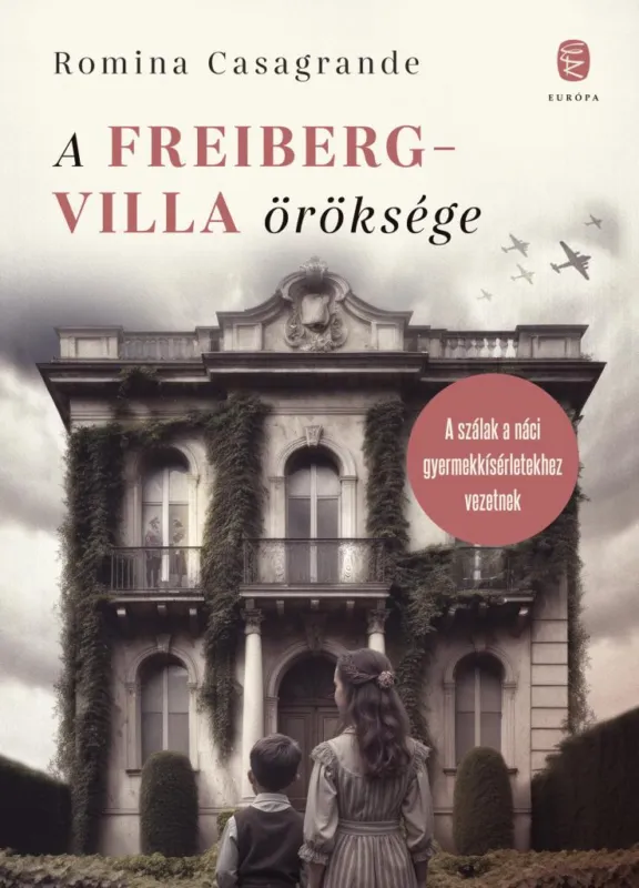 A Freiberg-villa öröksége Ajánlat