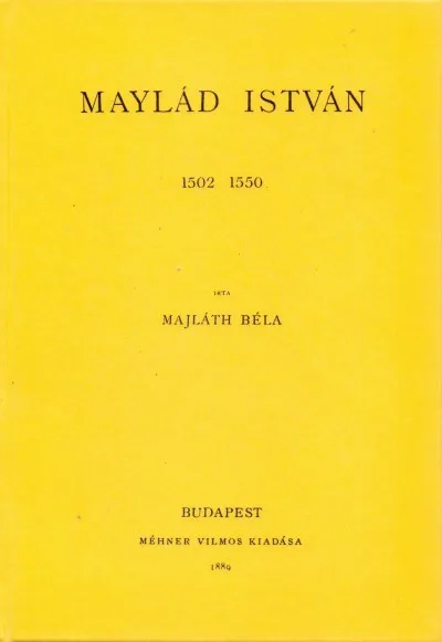 Maylád István 1502-1550 Szezonális akció