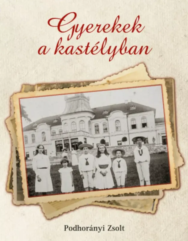 Gyerekek a kastélyban Legjobb ár