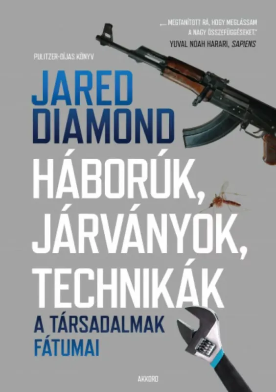 Háborúk, járványok, technikák - A társadalmak fátumai (Jared Diamond) Utolsó esély