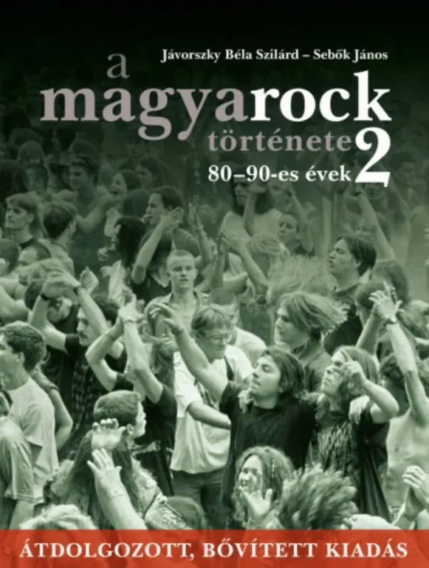 A magyarock története 2. - 80-90-es évek Utolsó esély