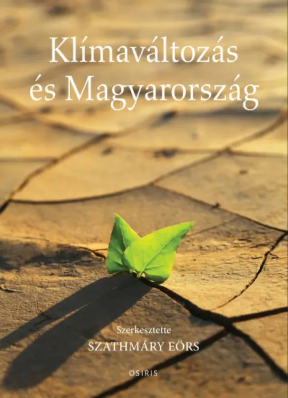 Klímaváltozás és Magyarország Különleges ajánlat